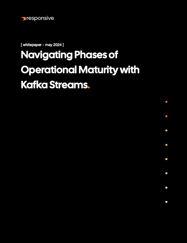 Navigating Phases of Kafka Streams Operational Maturity
